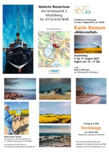 Plakat mit acht Gemälden von Karin Hansen. Ein Dampfschiff, zwei Rapsfelder und Küstenlandschaften, ein Foto mit Frau Hansen vor der Staffelei plus Infotexte.